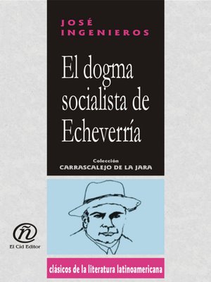 cover image of El dogma socialista de Echeverría